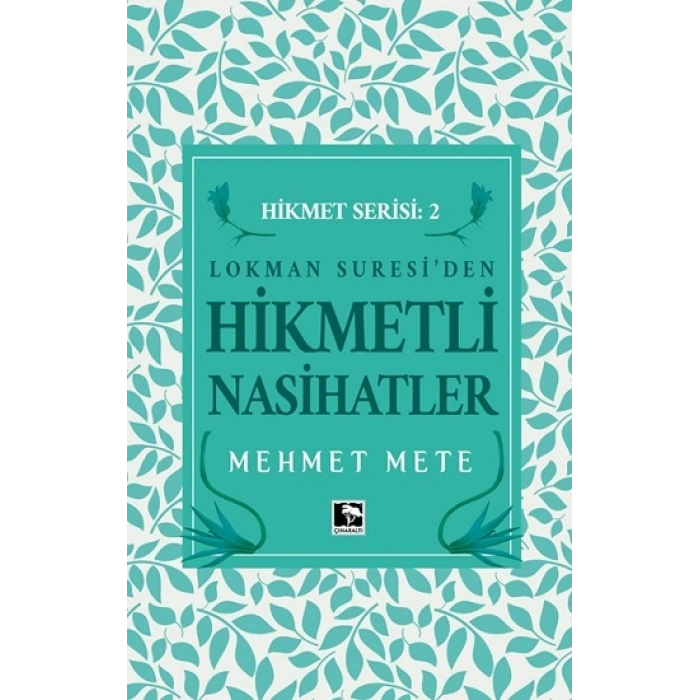 Hikmetli Nasihatlar
