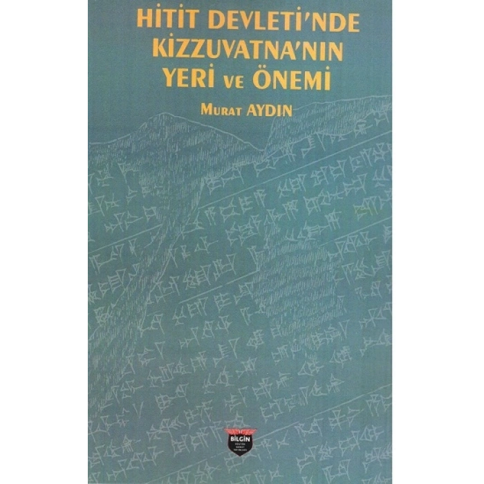 Hitit Devleti’nde Kizzuvatna’nın Yeri Ve Önemi
