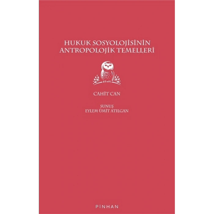 Hukuk Sosyolojisinin Antropolojik Temelleri