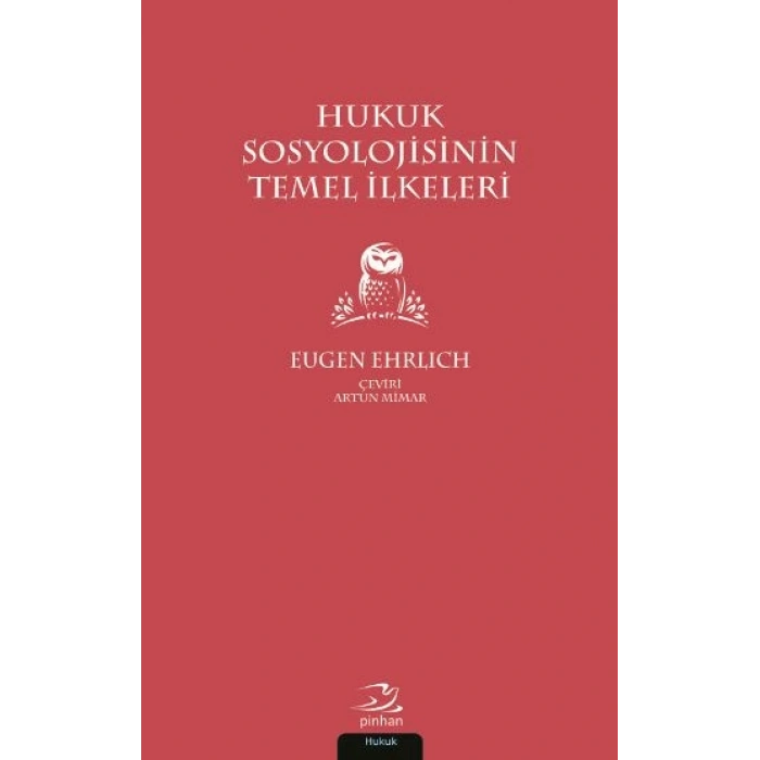 Hukuk Sosyolojisinin Temel İlkeleri
