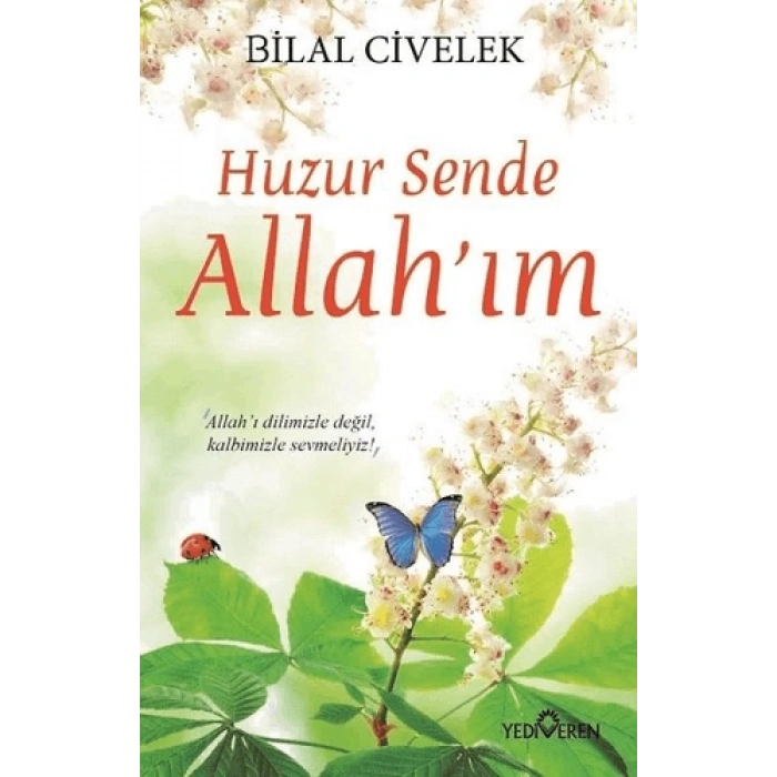 Huzur Sende Allahım