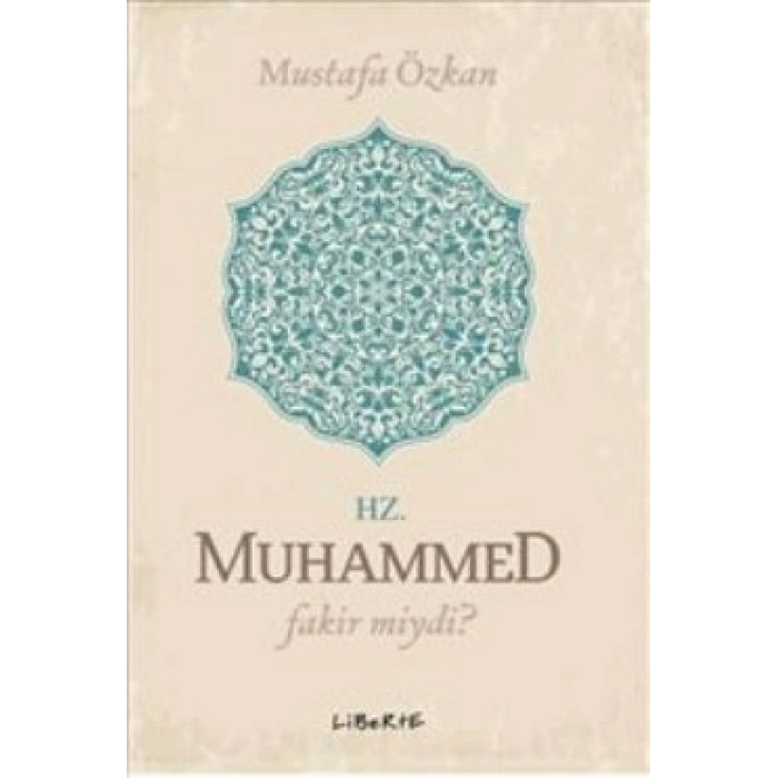 Hz. Muhammed Fakir Miydi?