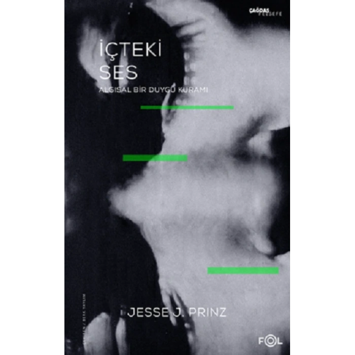 İçteki Ses – Algısal Bir Duygu Kuramı