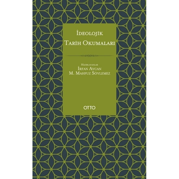 İdeolojik Tarih Okumaları