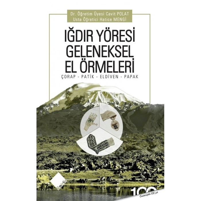 Iğdır Yöresi Geleneksel El Örmeleri