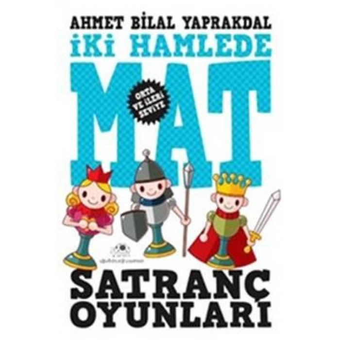 İki Hamlede Mat - Satranç Oyunları