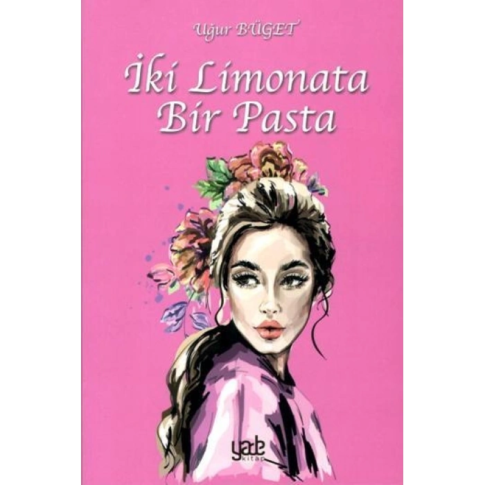 İki Limonata Bir Pasta