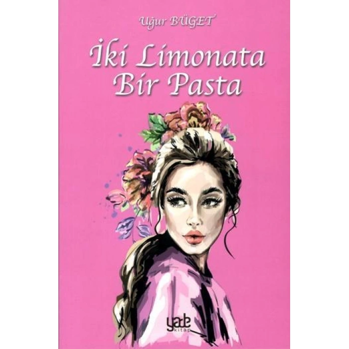 İki Limonata Bir Pasta