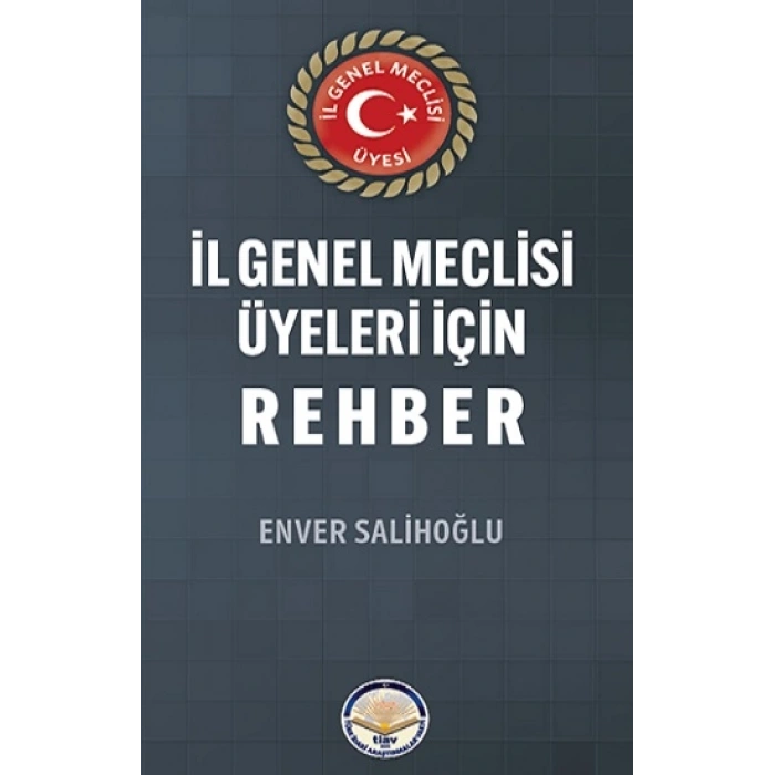 İl Genel Meclisi Üyeleri İçin Rehber