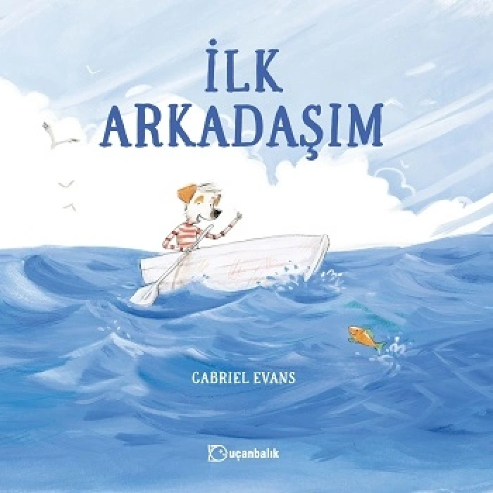 İlk Arkadaşım (ciltli)