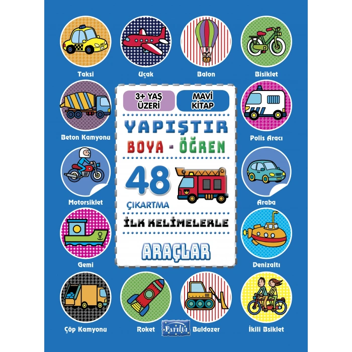 İlk Kelimelerle Araçlar - Yapıştır-boya-öğren