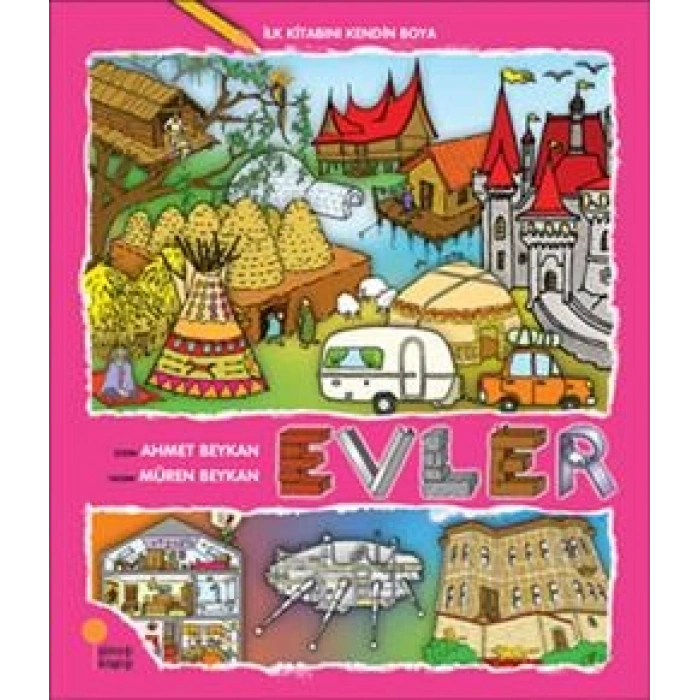 İlk Kitabını Kendin Boya - Evler