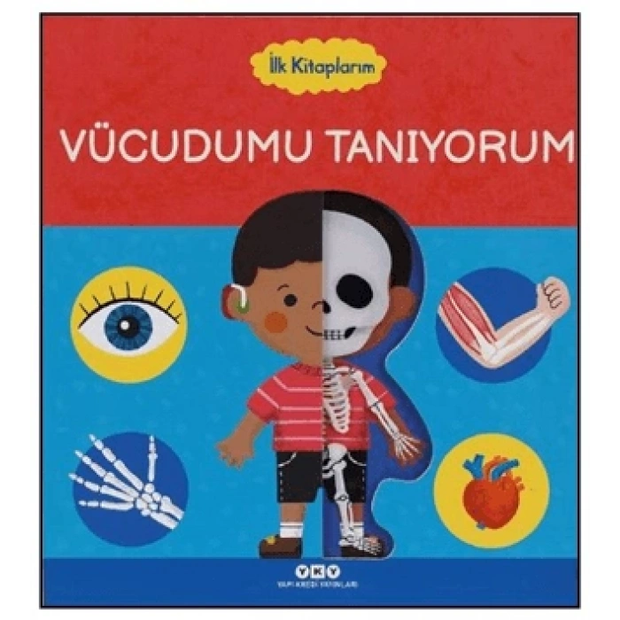 İlk Kitaplarım – Vücudumu Tanıyorum (ciltli)