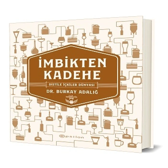 İmbikten Kadehe – Distile İçkiler Dünyası (ciltli)