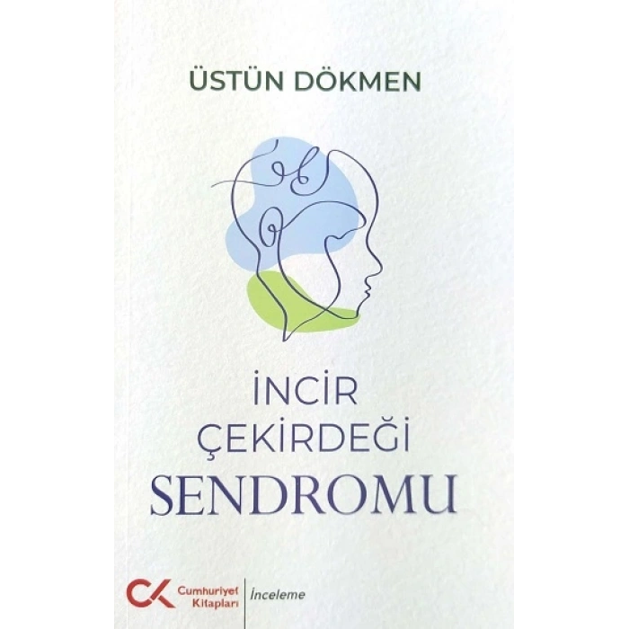 İncir Çekirdeği Sendromu