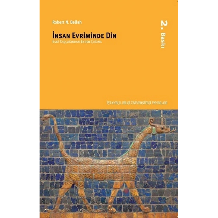 İnsan Evriminde Din (eski Taş Çağından Eksen Çağına)