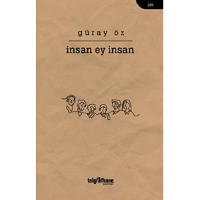 İnsan Ey İnsan