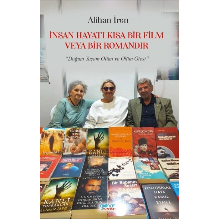 İnsan Hayatı Kısa Bir Film Veya Bir Romandır
