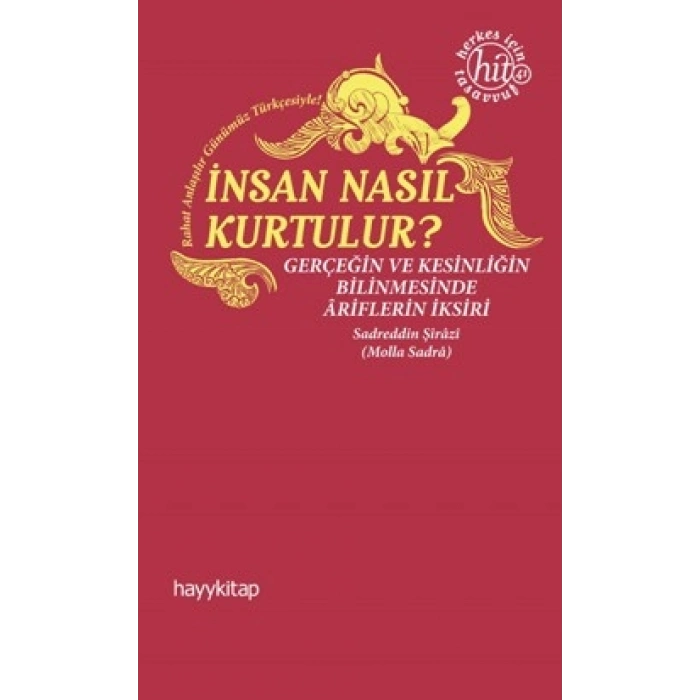 İnsan Nasıl Kurtulur?