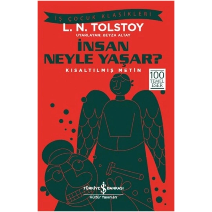 İnsan Neyle Yaşar? (kısaltılmış Metin)