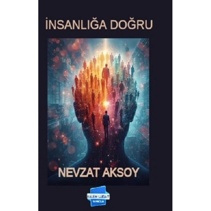 İnsanlığa Doğru