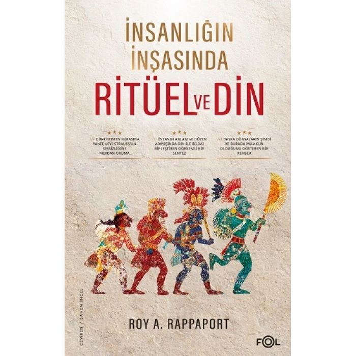 İnsanlığın İnşasında Ritüel Ve Din