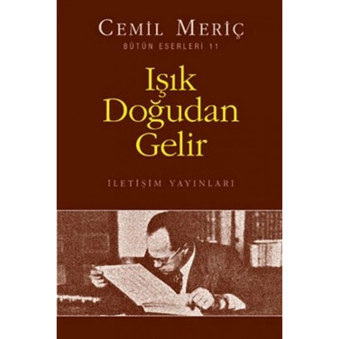 Işık Doğudan Gelir