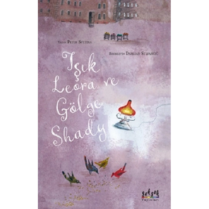 Işık Lerora Ve Gölge Shady