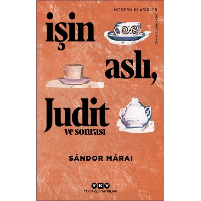 İşin Aslı, Judit Ve Sonrası