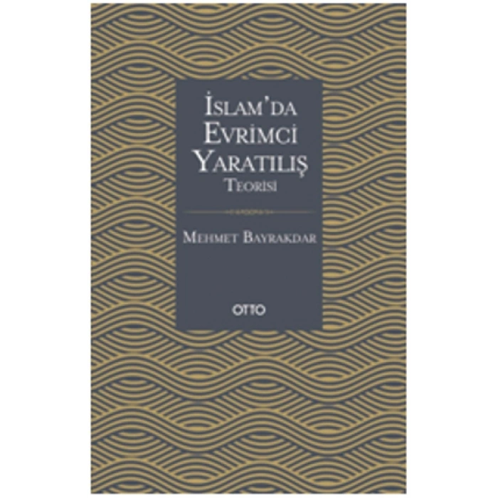İslamda Evrimci Yaratılış Teorisi