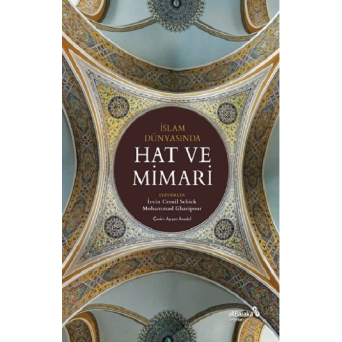 İslam Dünyasında Hat ve Mimari