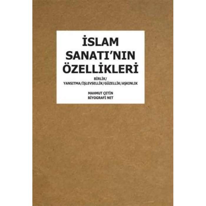 İslam Sanatının Özellikleri