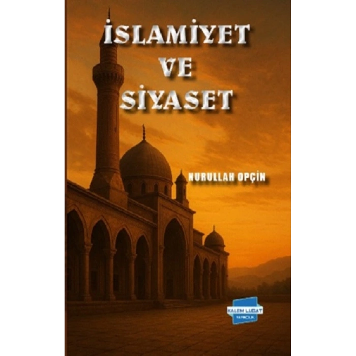 İslamiyet Ve Siyaset