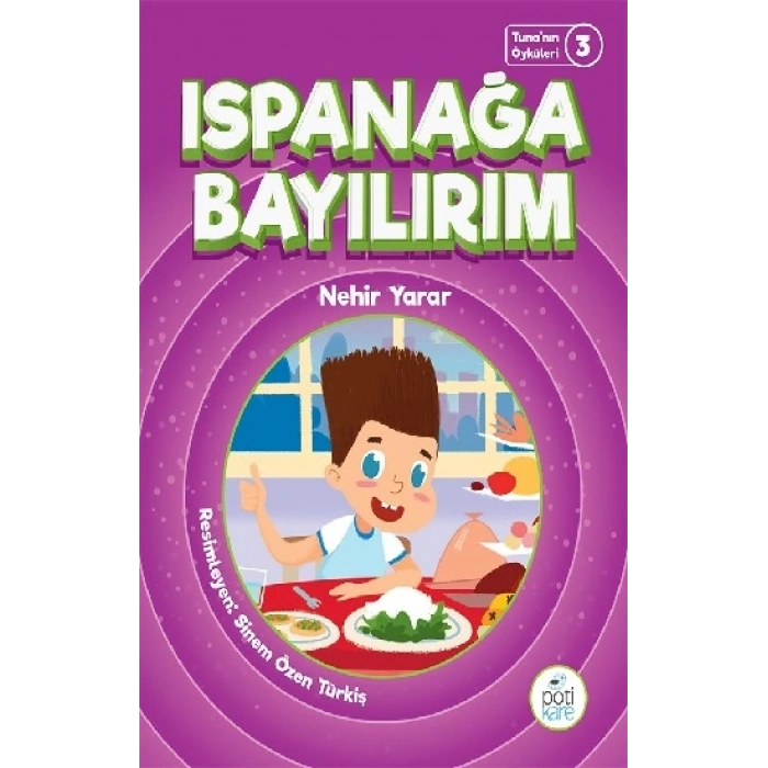 Ispanağa Bayılırım - Tunanın Öyküleri 3