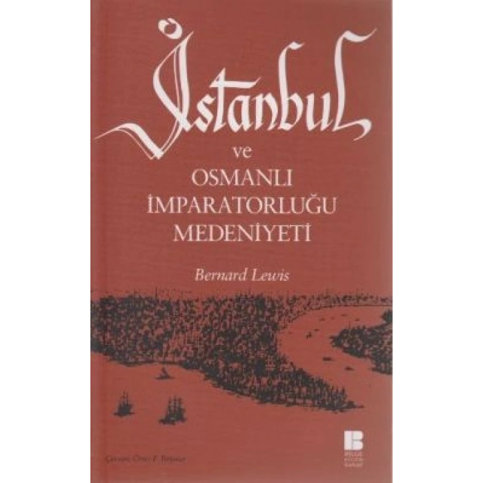 İstanbul Ve Osmanlı İmparatorluğu Medeniyeti