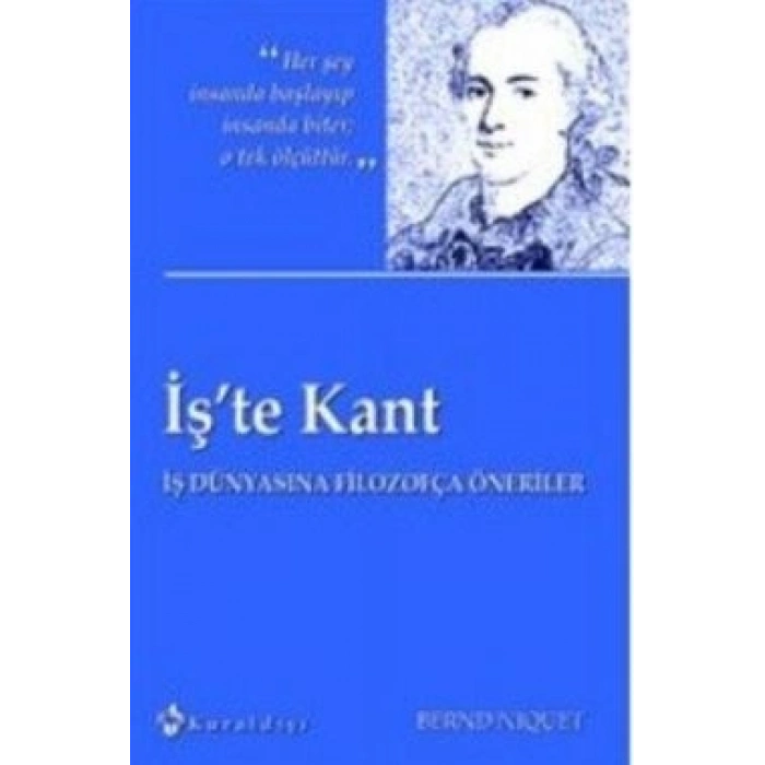 İş’te Kant
