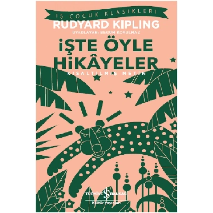 İşte Öyle Hikayeler (kısaltılmış Metin) 100 Temel Eser