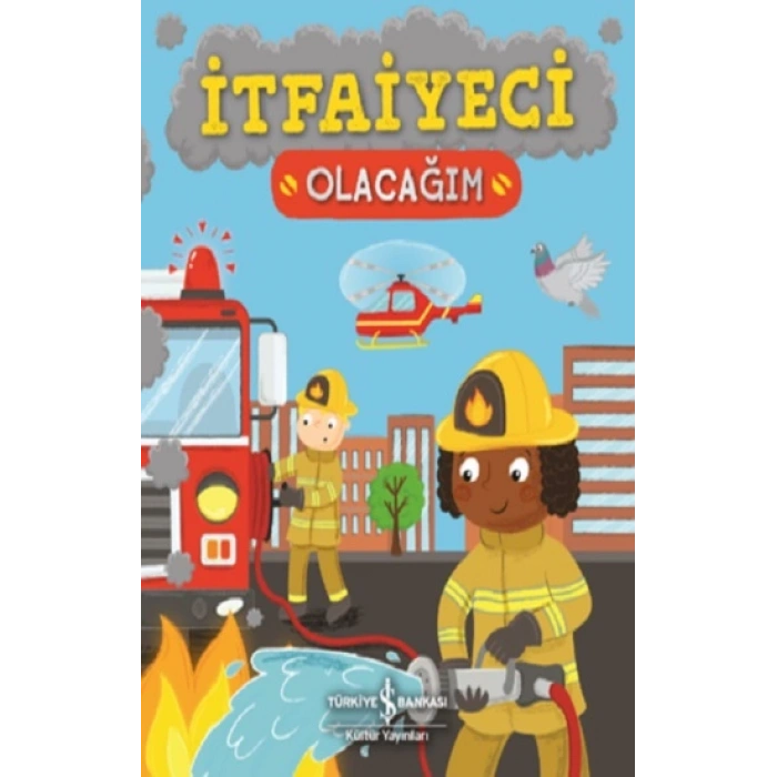 İtfaiyeci Olacağım