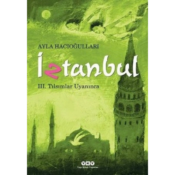 İztanbul – Iıı. Tılsımlar Uyanınca
