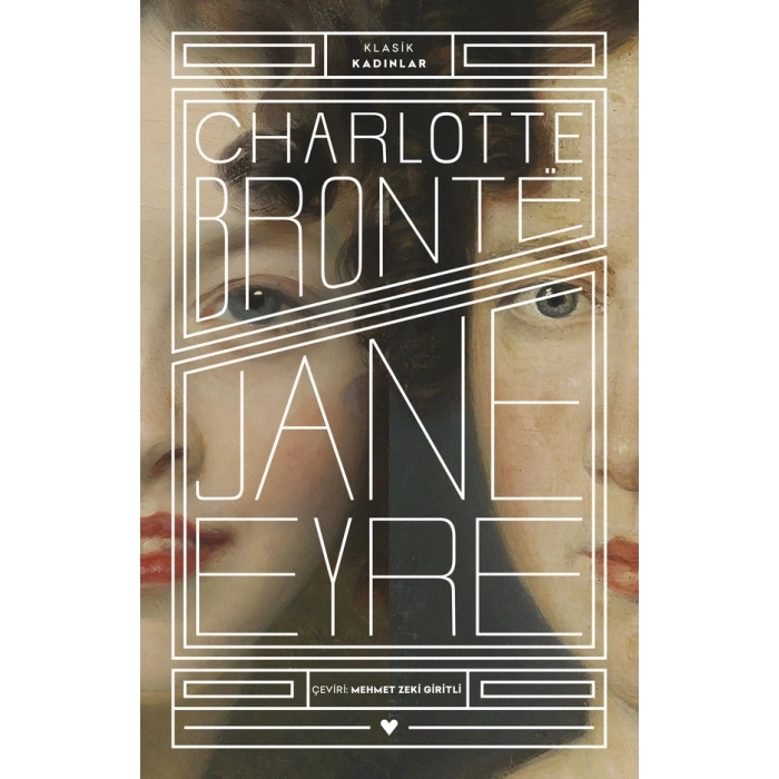 Jane Eyre - Klasik Kadınlar
