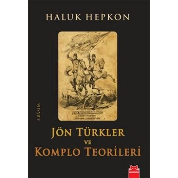Jön Türkler Ve Komplo Teorileri
