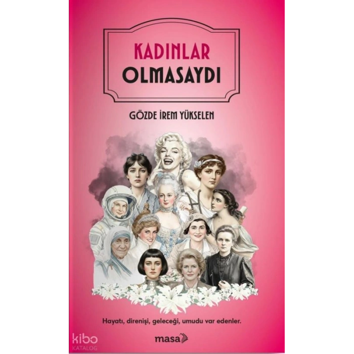 Kadınlar Olmasaydı