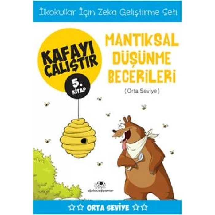 Kafayı Çalıştır 5 - Mantıksal Düşünme Becerileri (orta Seviye)