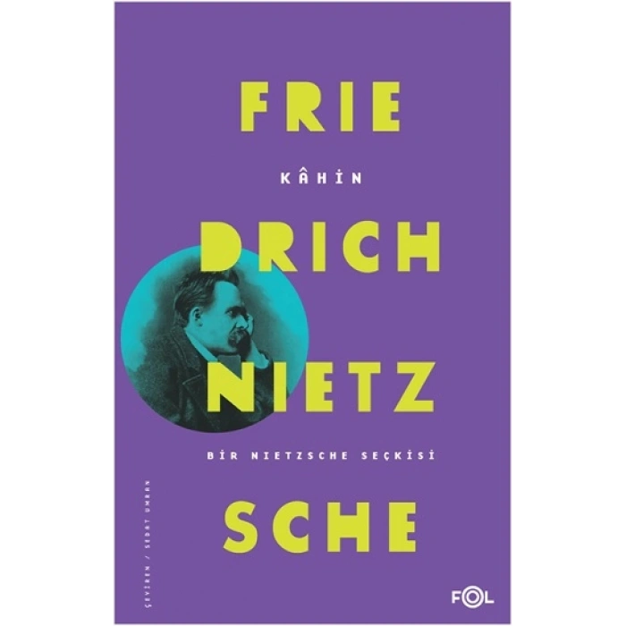 Kahin; Bir Nietzsche Seçkisi