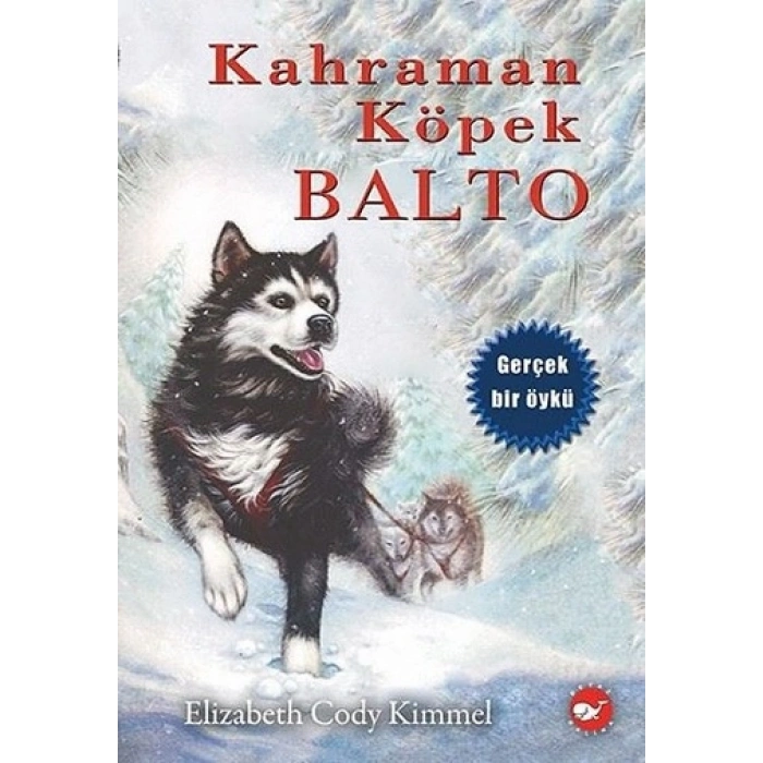 Kahraman Köpek Balto (ciltsiz)