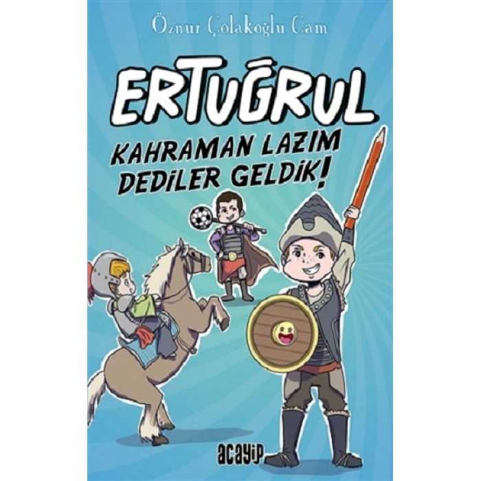 Kahraman Lazım Dediler Geldik! - Ertuğrul