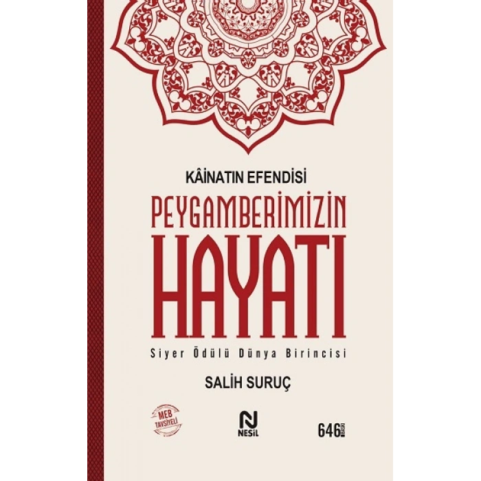 Kainatın Efendisi Peygamberimizin (a.s.m.) Hayatı (ciltli)