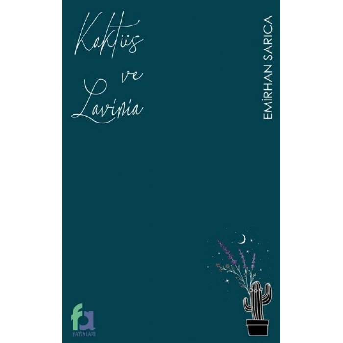 Kaktüs Ve Lavinia