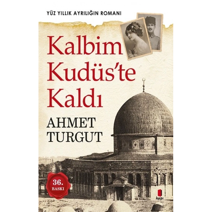Kalbim Kudüs’te Kaldı