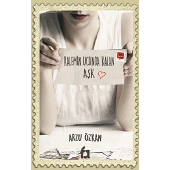 Kalemin Ucunda Kalan Aşk